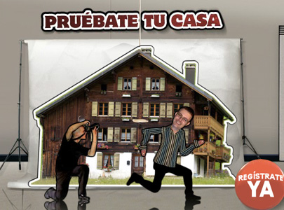 Pruébate tu casa